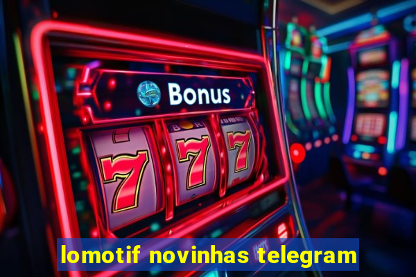 lomotif novinhas telegram